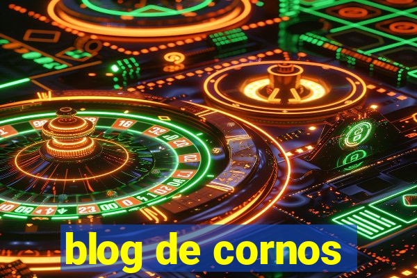 blog de cornos